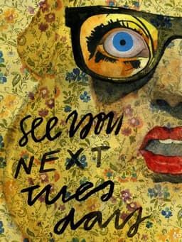 See You Next Tuesday