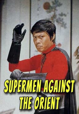 Supermen Against the Orient
