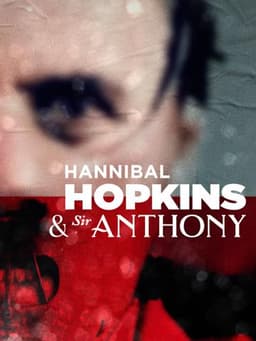 Hannibal Hopkins & Sir Anthony