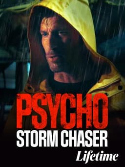 Psycho Storm Chaser