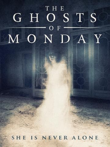 The Ghosts of Monday