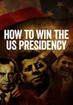 How to Win the US Presidency