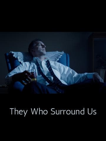 They Who Surround Us