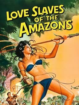 Love Slaves of the Amazons