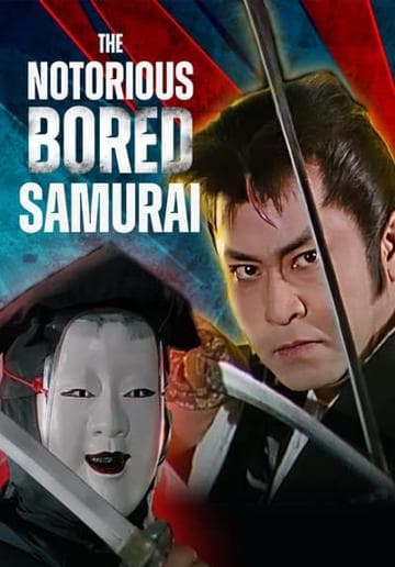 The Notorious Bored Samurai