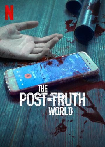 The Post-Truth World
