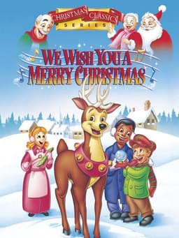 We Wish You a Merry Christmas