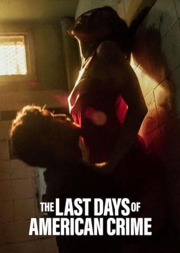 The Last Days of American Crime