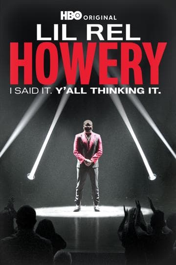 Lil Rel Howery: I Said It. Y'all Thinking It.