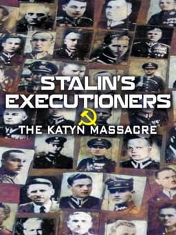 Stalin and the Katyn Massacre