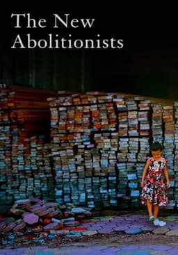The New Abolitionists