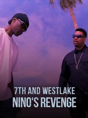 7th and Westlake: Nino's Revenge
