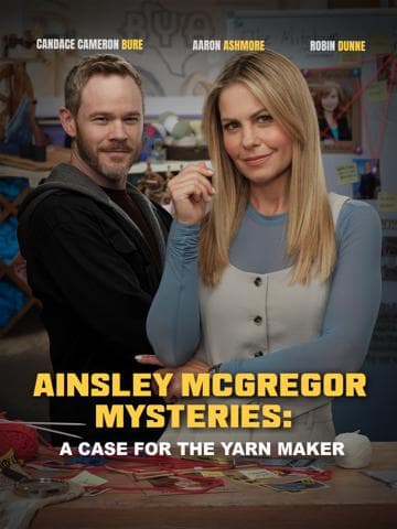 The Ainsley McGregor Mysteries: A Case for the Yarn Maker