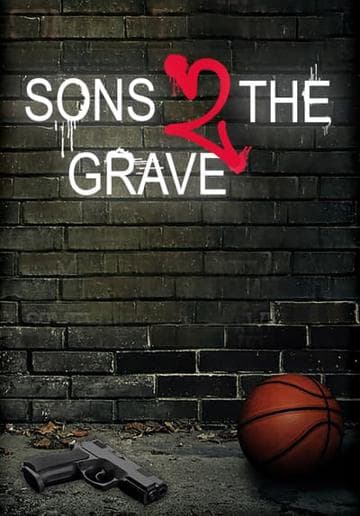 Sons 2 the Grave