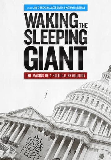 Waking the Sleeping Giant: The Making of a Political Revolution