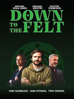 Down to the Felt