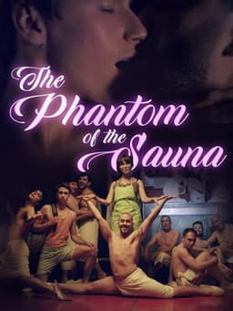 The Phantom of the Sauna