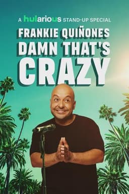 Frankie Quiñones: Damn That's Crazy