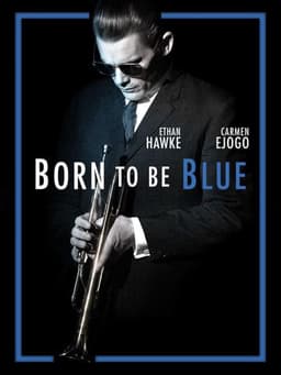 Born to Be Blue