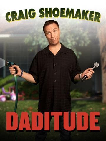 Craig Shoemaker: Daditude