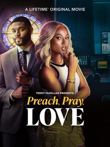 Terry McMillan Presents: Preach, Pray, Love
