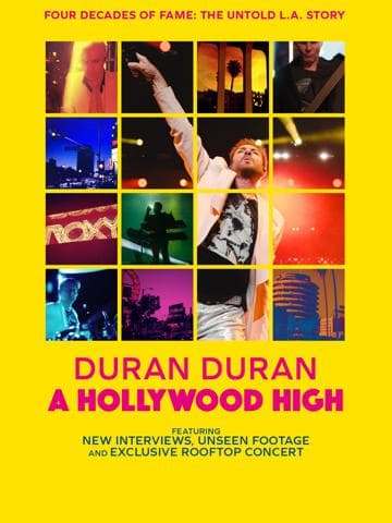 Duran Duran: A Hollywood High