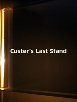 Custer's Last Stand