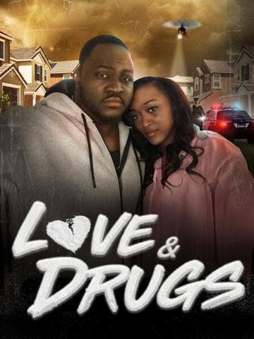 Love & Drugs
