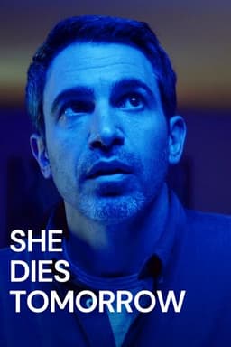 She Dies Tomorrow