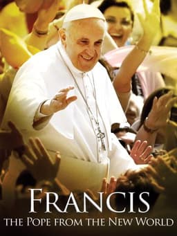 Francis: The Pope from the New World