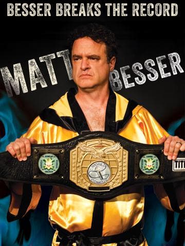 Matt Besser: Besser Breaks The Record