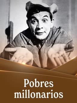 Pobres millonarios