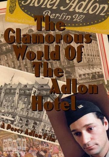In der glanzvollen Welt des Hotel Adlon