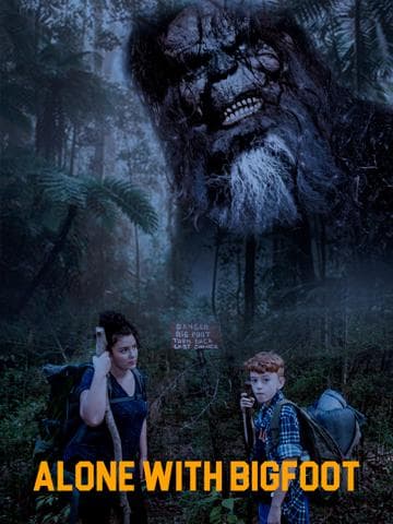 Alone with Bigfoot