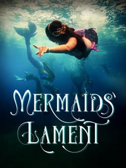 Mermaids' Lament