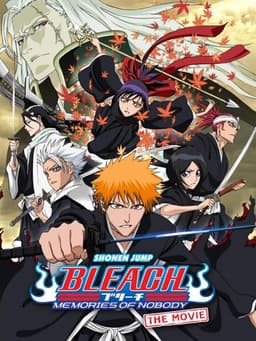 Bleach the Movie: Memories of Nobody