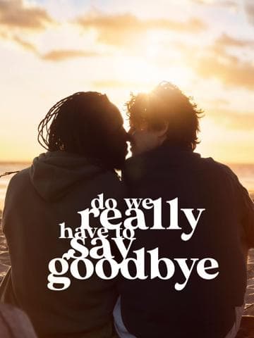 Do We Really Have to Say Goodbye