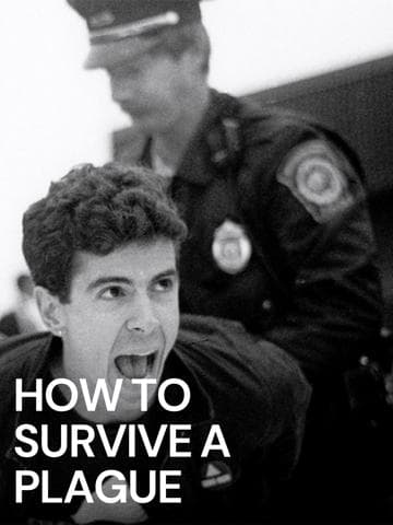 How to Survive a Plague