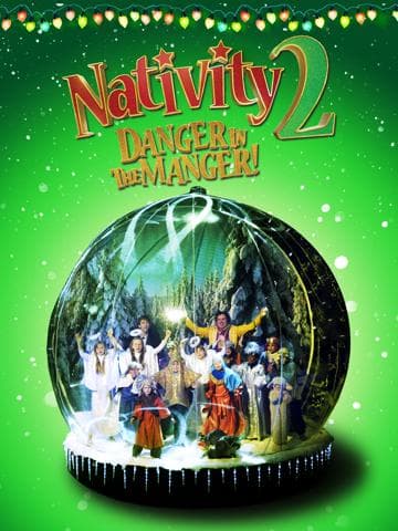 Nativity 2: Danger in the Manger!