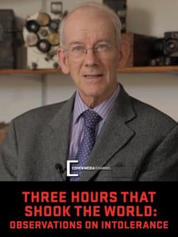 Three Hours That Shook the World: Observations on Intolerance