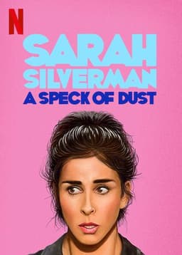 Sarah Silverman: A Speck of Dust
