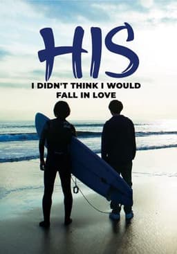 His - I Didn't Think I Would Fall in Love