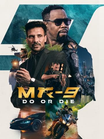 MR-9: Do or Die