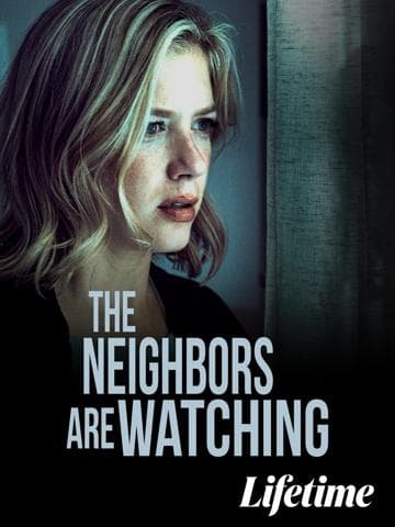 The Neighbors Are Watching