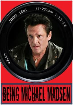 Being Michael Madsen