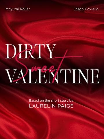 Dirty Sweet Valentine