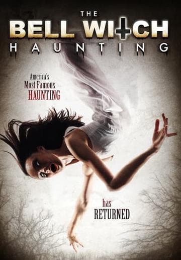 The Bell Witch Haunting