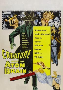 Creature with the Atom Brain