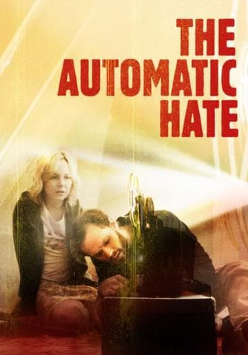 The Automatic Hate