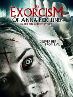 The Exorcism of Anna Ecklund